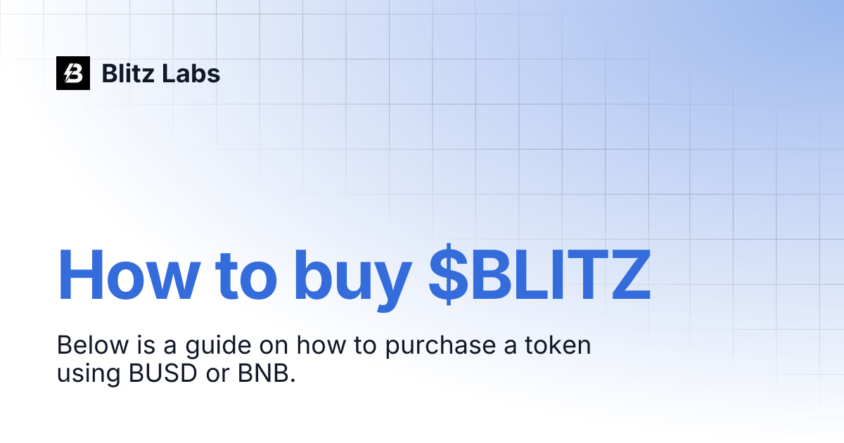 How to buy $BLITZ | Blitz Labs